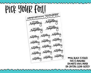 Foiled Hand Lettered Only Temporary Planner Stickers for any Planner or Insert