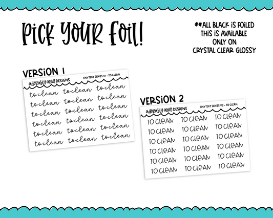 Foiled Tiny Text Series - To Clean Checklist Size Planner Stickers for any Planner or Insert