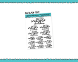 Rainbow or Black Today is a Multiple Drinks Day Snarky Typography Planner Stickers for any Planner or Insert