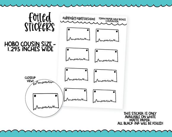 Foiled Hobo Cousin Torn Paper Half Boxes Planner Stickers for Hobo Cousin or any Planner or Insert
