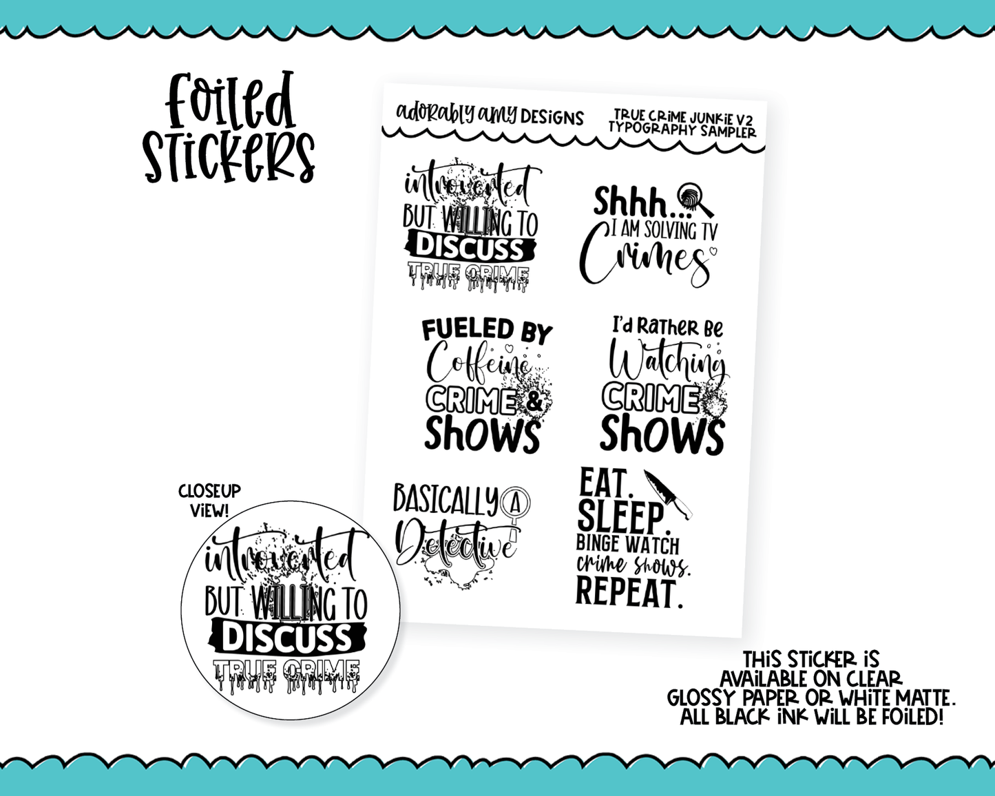 Foiled True Crime Junkie V2 Planner Stickers for any Planner or Insert