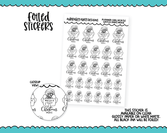 Foiled Myrtle Doodled Girls Watch Christmas Movies Planner Stickers for any Planner or Insert