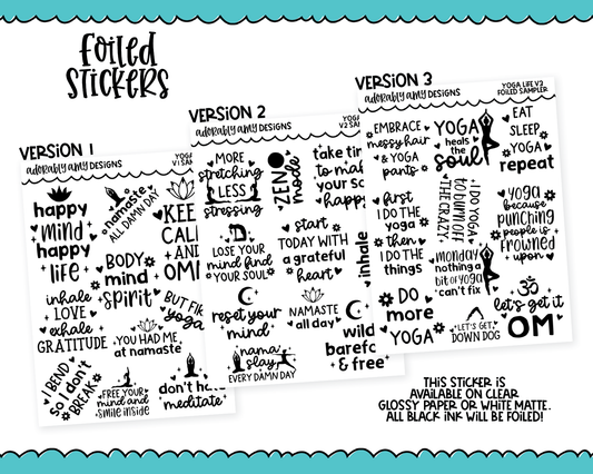 Foiled Yoga Life Quote Samplers V1, V2 and V3 Planner Stickers for any Planner or Insert