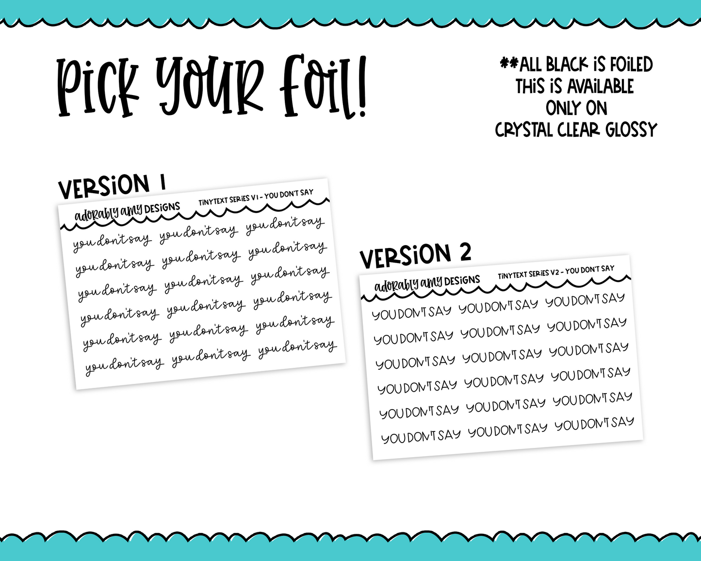 Foiled Tiny Text Series - You Don't Say Checklist Size Planner Stickers for any Planner or Insert