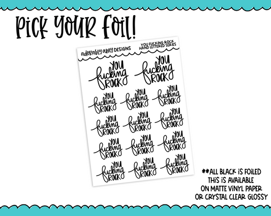 Foiled Hand Lettered You F*cking Rock Sweary Planner Stickers for any Planner or Insert - Adorably Amy Designs
