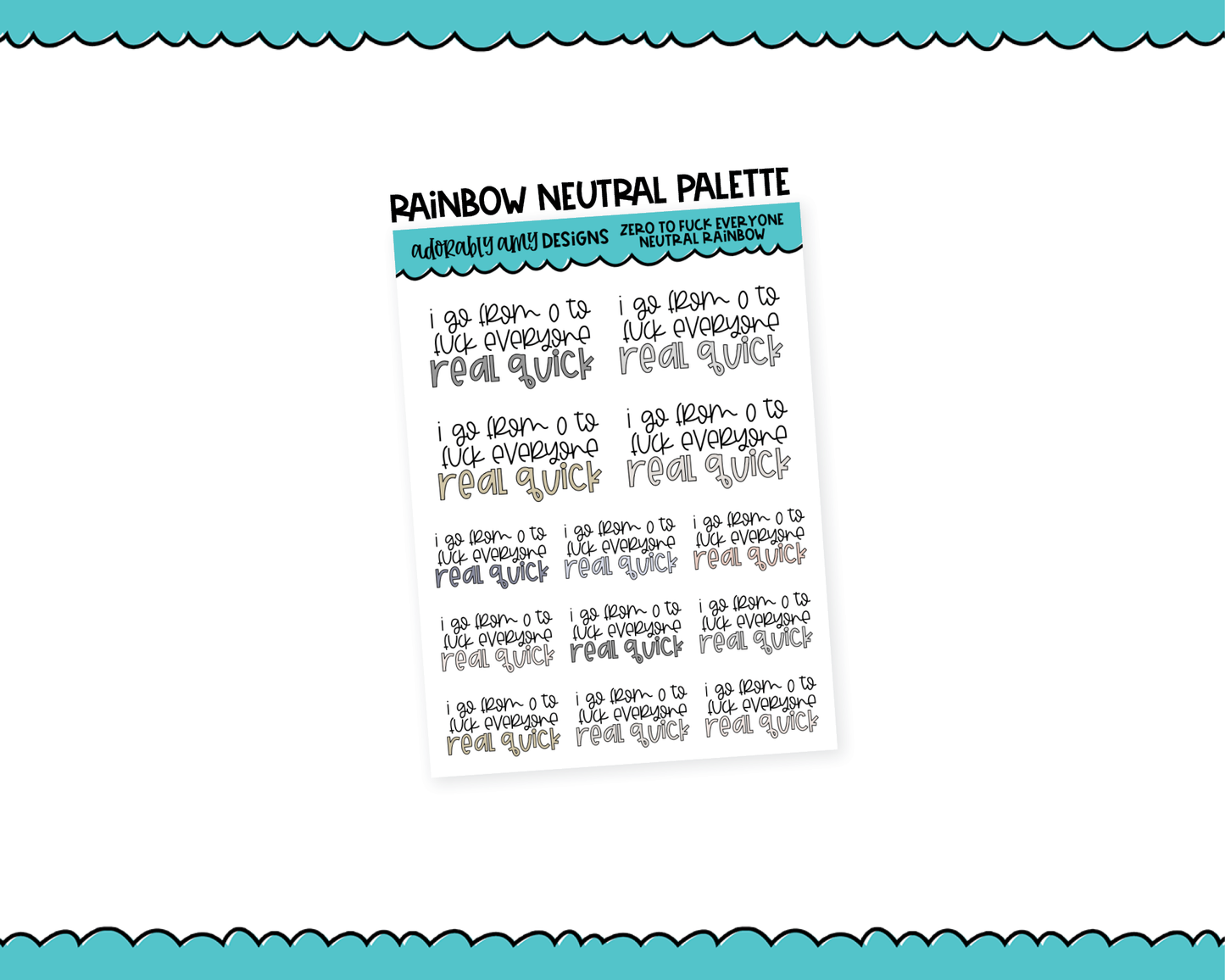 Rainbow or Black I Go From Zero to F*ck Everyone Snarky Typography Planner Stickers for any Planner or Insert