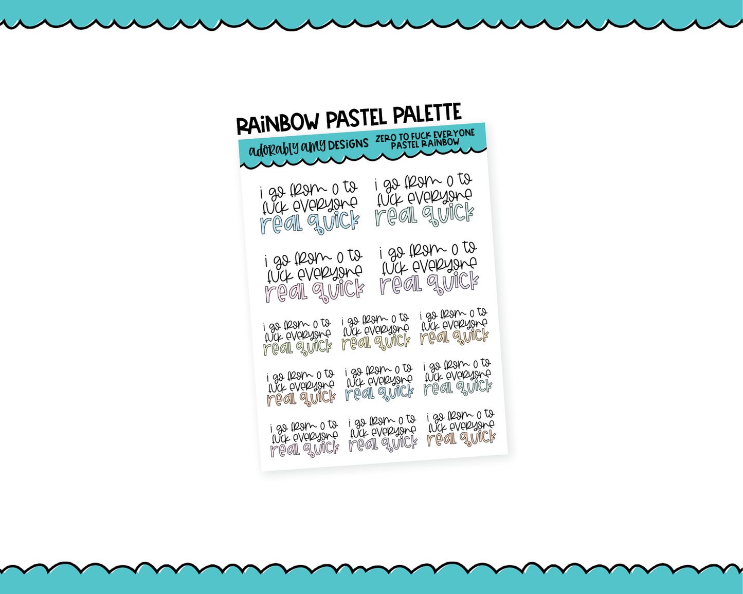 Rainbow or Black I Go From Zero to F*ck Everyone Snarky Typography Planner Stickers for any Planner or Insert