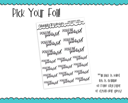 Foiled Hand Lettered Positive Pants Check Typography Planner Stickers for any Planner or Insert - Adorably Amy Designs