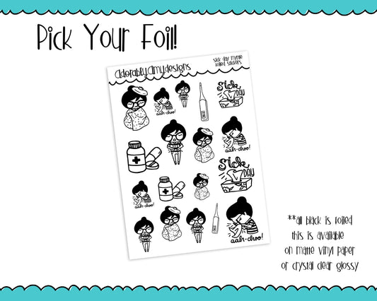 Foiled Planner Girl Myrtle Sick Day Planner Stickers for any Planner or Insert - Adorably Amy Designs