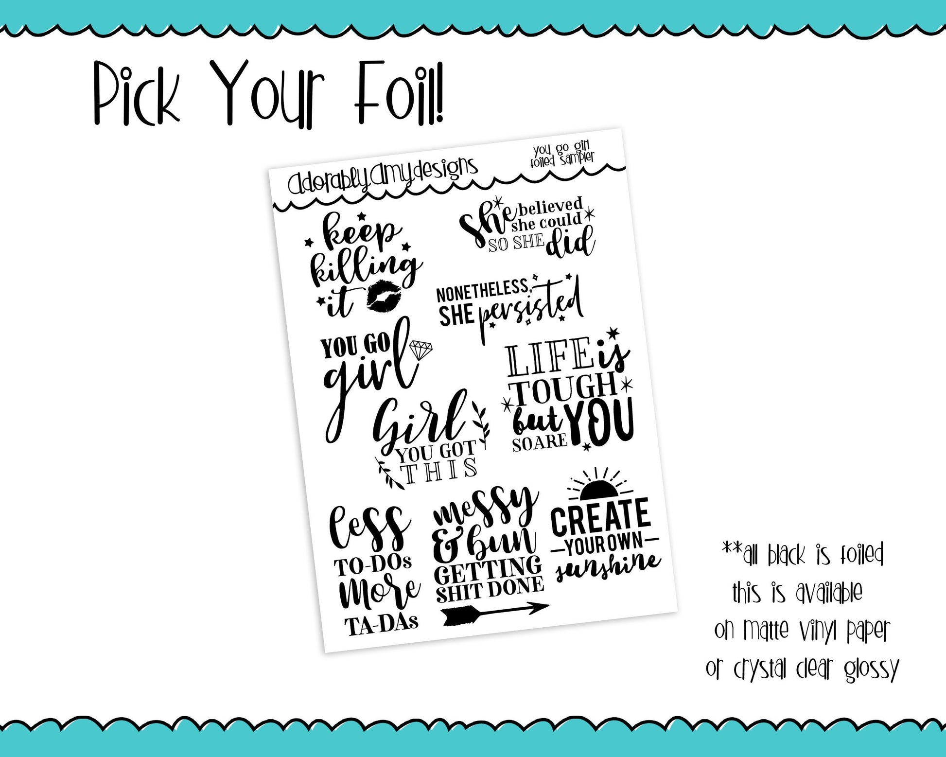 Foiled You Go Girl Killing It Positive Typography Planner Stickers for any Planner or InsertTiy - Adorably Amy Designs